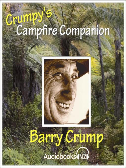 Title details for Crumpy's Campfire Companion by Barry Crump - Available